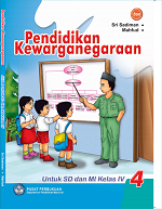 Pendidikan Kewarganegaraan untuk SD dan MI Kelas IV