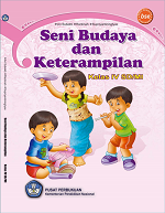 Seni Budaya dan Keterampilan Kelas IV SD/MI