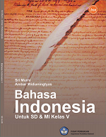 Bahasa Indonesia untuk SD & MI Kelas V