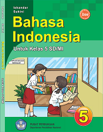 Bahasa Indonesia untuk Kelas 5 SD/MI