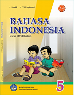 Bahasa Indonesia untuk SD/MI Kelas 5