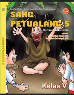 Sang Petualang 5 (Bahasa Indonesia untuk SD/MI Kelas 5)