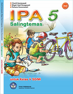 IPA 5: Salingtemas untuk Kelas V SD/MI