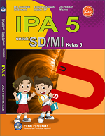 IPA 5: Untuk SD/MI Kelas 5