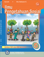 Ilmu Pengetahuan Sosial untuk SD dan MI Kelas V