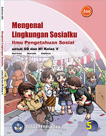 Mengenal Lingkungan Sosialku: Ilmu Pengetahuan Sosial untuk SD dan MI Kelas V