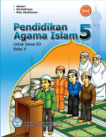 Pendidikan Agama Islam 5: Untuk Siswa SD/MI Kelas V