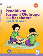 Pendidikan Jasmani Olahraga dan Kesehatan untuk SD/MI Kelas V