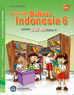Bahasaku, Bahasa Indonesia untuk SD/MI Kelas 6