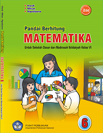 Pandai Berhitung Matematika: Untuk Sekolah Dasar dan Madrasah Ibtidaiyah Kelas VI
