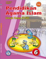 Pendidikan Agama Islam untuk Kelas VI SD