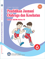 Pendidikan Jasmani Olahraga dan Kesehatan untuk SD/MI Kelas VI