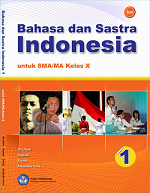 Bahasa dan Sastra Indonesia untuk SMA/MA Kelas X