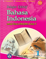 Belajar Efektif Bahasa Indonesia untuk Siswa SMA/MA Kelas X