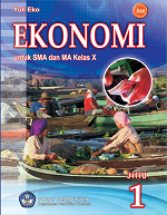 Ekonomi untuk SMA dan MA Kelas X