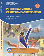 Pendidikan Jasmani Olahraga dan Kesehatan SMA/MA/SMK untuk Kelas X