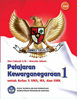 Pelajaran Kewarganegaraan 1: Untuk Kelas X SMA, MA dan SMk