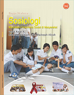 Sosiologi: Menyelami Fenomena Sosial di Masyarakat untuk Kelas X Sekolah Menengah Atas/ Madrasah Aliyah