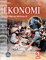 Ekonomi untuk SMA dan MA Kelas XI Jilid II