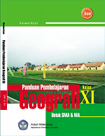 Panduan Pembelajaran Geografi untuk SMA & MA Kelas XI