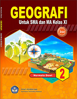 Geografi untuk SMA dan MA Kelas XI Jilid 2