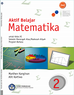 Aktif Belajar Matematika 2: Untuk Kelas XI Sekolah Menengah Atas/ Madrasah Aliyah Program Bahasa