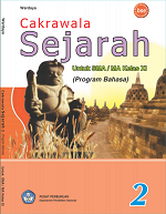 Cakrawala Sejarah 2: Untuk SMA/MA Kelas XI (Program Bahasa)