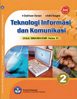Teknologi Informasi dan Komunikasi 2: Untuk SMA/MA/SMK Kelas XI