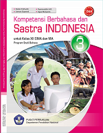 Kompetensi Berbahasa dan Sastra Indonesia: Untuk Kelas XII SMA dan MA Program Studi Bahasa
