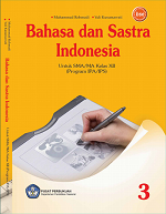 Bahasa dan Sastra Indonesia: Untuk SMA/MA Kelas XII (Program IPA/IPS)