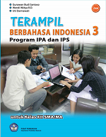 Terampil Berbahasa Indonesia 3 Program IPA dan IPS