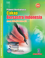 Piawai Berbahasa Cakap Bersastra Indonesia untuk SMA/MA Kelas XII Program Bahasa