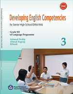 Developing English Competencies for Senior High School (SMA/MA) Grade XII of Language Programme