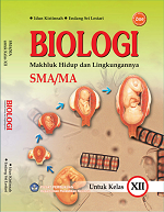 Biologi: Makhluk Hidup dan Lingkungannya SMA/MA untuk Kelas XII