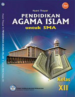 Pendidikan Agama Islam untuk SMA Kelas XII