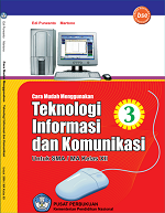 Cara Mudah Menggunakan Teknologi Informasi dan Komunikasi untuk SMA/MA kelas XII