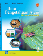 Ilmu Pengetahuan Alam 1: SMP/MTs Kelas VII