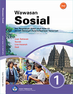 Wawasan Sosial 1: Ilmu Pengetahuan Sosial untuk Sekolah Menengah Pertama/Madrasah Tsanawiyah