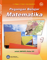 Pegangan Belajar Matematika 1: Untuk SMP/MTs Kelas VII