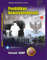 Contextual Teaching dan Learning Pendidikan Kewarganegaraan : Untuk SMP Kelas VII Edisi 4