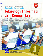 Membuka Cakrawala: Teknologi Informasi dan Komunikasi untuk Kelas VII Sekolah Menengah Pertama/ Madrasah Tsanawiyah