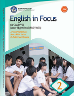 English in Focus For Grade VIII Junior High School (SMP/MTs)