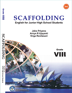 Scaffolding English for Junior High School Students Grade VIII