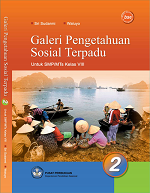 Galeri Pengetahuan Sosial Terpadu untuk SMP/MTs Kelas VIII