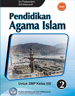 Pendidikan Agama Islam 2 untuk SMP Kelas VIII