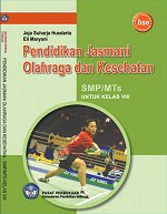 Pendidikan Jasmani Olahraga dan Kesehatan SMP/MTs Kelas VIII