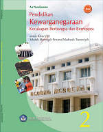 Pendidikan Kewarganegaraan 2: Kecakapan Berbangsa dan Bernegara untuk Kelas VIII Sekolah menengah Pertama/ Madrasah Aliyah