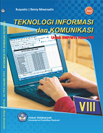 Teknologi Informasi dan Komunikasi untuk SMP/MTs Kelas 8