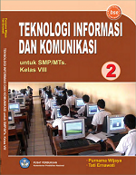 Teknologi  Informasi dan Komunikasi untuk SMP/MTs Kelas VIII