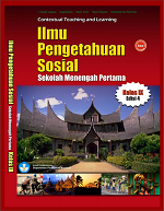 Contextual Teaching and Learning Ilmu Pengetahuan Sosial Sekolah Menengah Pertama/ Madrasah Tsanawiyah Kelas IX Edisi 4